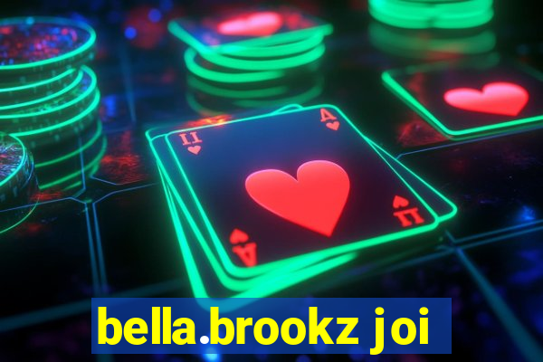 bella.brookz joi